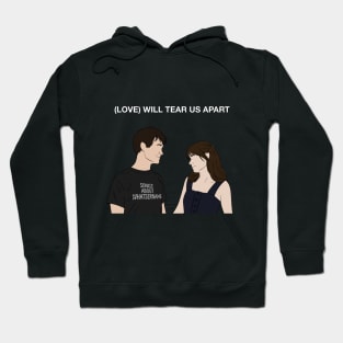 (500) Days of Summer - (Love) Will Tear Us Apart Hoodie